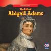 Cover image of The life of Abigail Adams