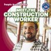 Cover image of Meet the construction worker