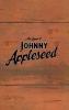 Cover image of The legend of Johnny Appleseed