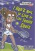 Cover image of I don't want to live on the tennis court
