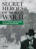 Cover image of Secret heroes of World War II