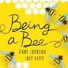Cover image of Being a bee