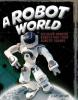 Cover image of A robot world