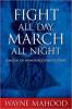 Cover image of Fight all day, march all night