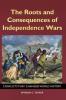 Cover image of The roots and consequences of independence wars