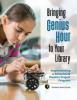 Cover image of Bringing Genius Hour to your library