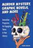 Cover image of Murder mystery, graphic novels, and more