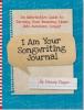 Cover image of I am your songwriting journal