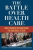 Cover image of The battle over health care