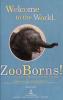 Cover image of Welcome to the world, ZooBorns!