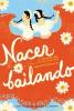 Cover image of Nacer bailando