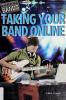 Cover image of Taking your band online