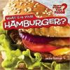 Cover image of What's in your hamburger