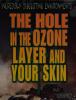 Cover image of The hole in the ozone layer and your skin