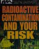 Cover image of Radioactive contamination and your risk