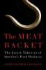 Cover image of The meat racket