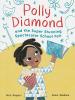 Cover image of Polly Diamond and the super stunning spectacular school fair