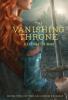 Cover image of The vanishing throne
