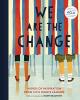 Cover image of We are the change