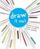 Cover image of Draw it out