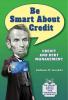 Cover image of Be smart about credit