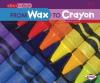 Cover image of From wax to crayon