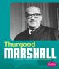 Cover image of Thurgood Marshall