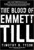 Cover image of The blood of Emmett Till