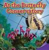 Cover image of At the butterfly conservatory