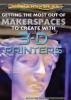 Cover image of Getting the most out of makerspaces to create with 3-D printers