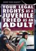 Cover image of Your legal rights as a juvenile being tried as an adult