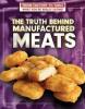 Cover image of The truth behind manufactured meats