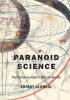 Cover image of Paranoid science