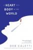 Cover image of A heart in a body in the world