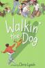 Cover image of Walkin' the dog