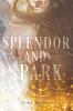 Cover image of Splendor and spark