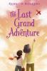 Cover image of The last grand adventure