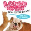 Cover image of Laugh out loud, more kitten around