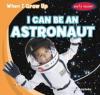 Cover image of I can be an astronaut