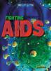 Cover image of Fighting AIDS