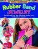 Cover image of Totally awesome rubber band jewelry
