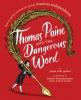 Cover image of Thomas Paine and the dangerous word
