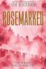 Cover image of Rosemarked