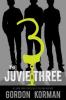 Cover image of The juvie three