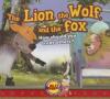 Cover image of The lion, the wolf, and the fox