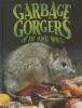 Cover image of Garbage gorgers of the animal world