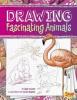 Cover image of Drawing fascinating animals