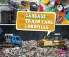 Cover image of How garbage gets from trash cans to landfills