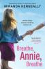 Cover image of Breathe, Annie, breathe