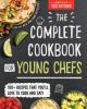 Cover image of The complete cookbook for young chefs